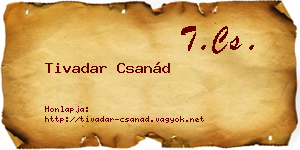 Tivadar Csanád névjegykártya